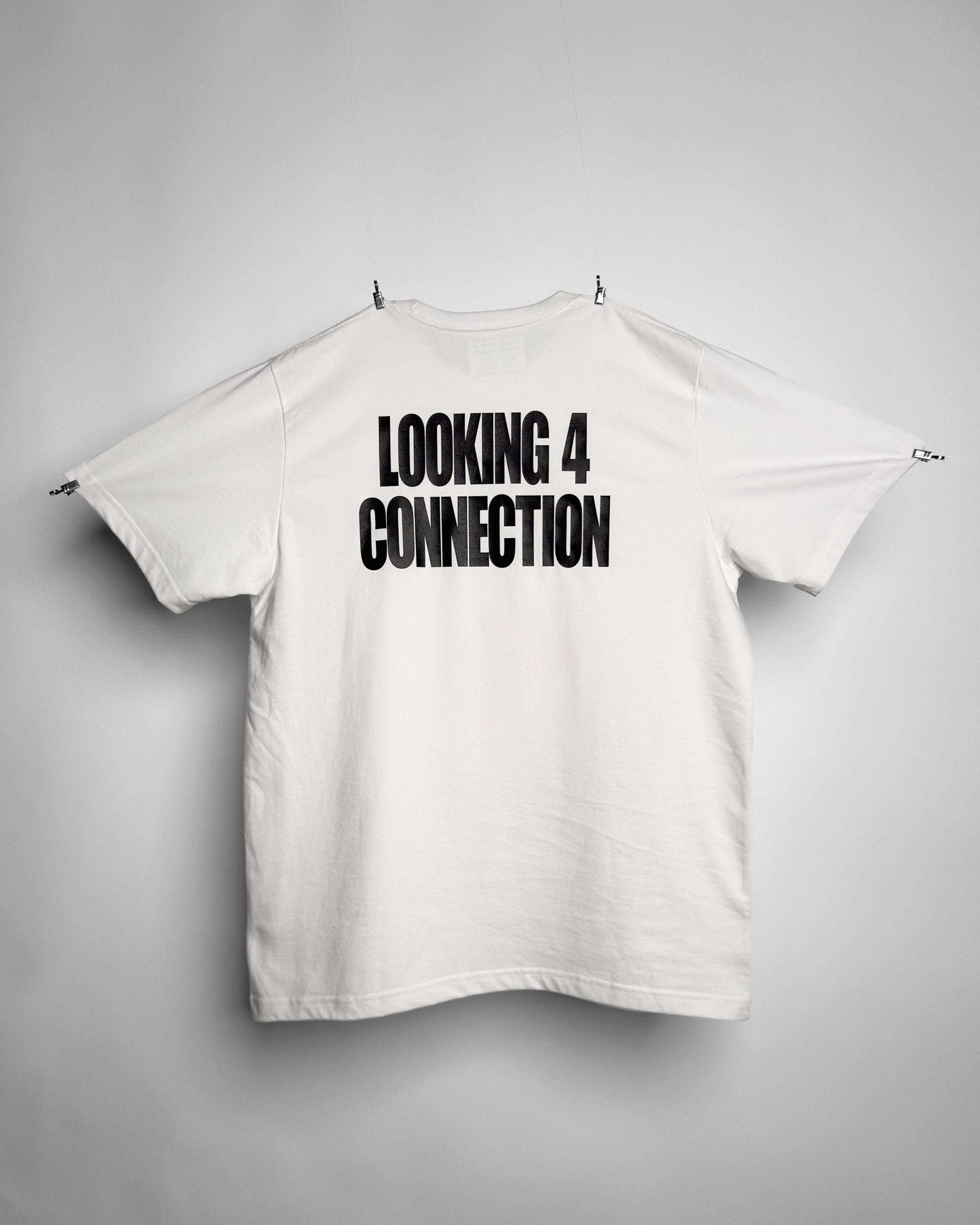 Looking 4 Connection Shirt