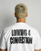 Looking 4 Connection Shirt