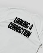 Looking 4 Connection Shirt